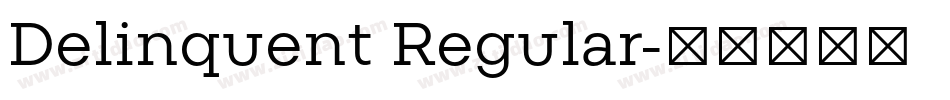 Delinquent Regular字体转换